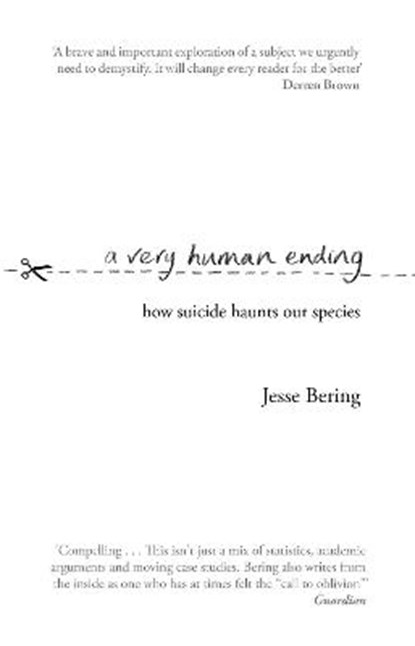 A Very Human Ending, Jesse Bering - Paperback - 9781784162368