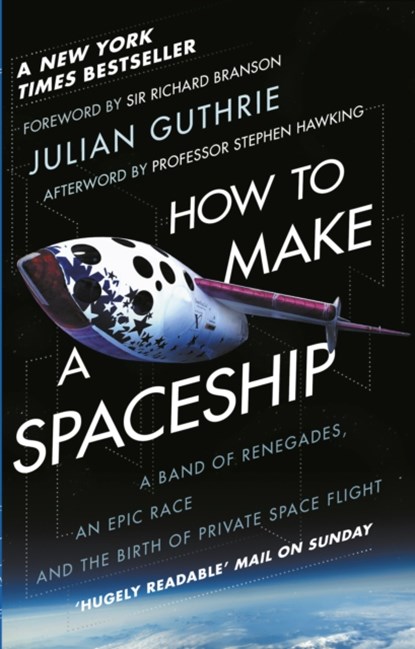 How to Make a Spaceship, Julian Guthrie - Paperback - 9781784162375