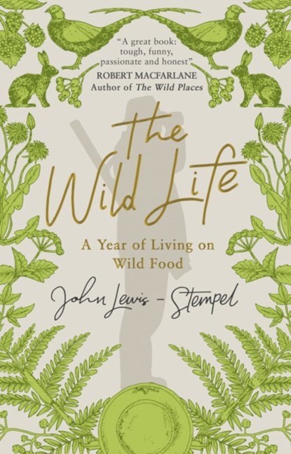 The Wild Life, John Lewis-Stempel - Paperback - 9781784162382