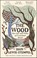 The Wood, John Lewis-Stempel - Paperback - 9781784162436