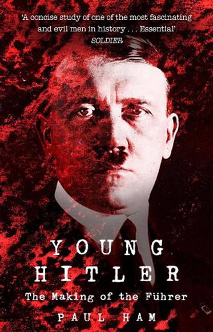 Young Hitler, Paul Ham - Paperback - 9781784162726