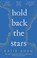 Hold Back the Stars, Katie Khan - Paperback Pocket - 9781784162832