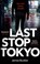 Last stop tokyo, james buckler - Pocket - 9781784163006