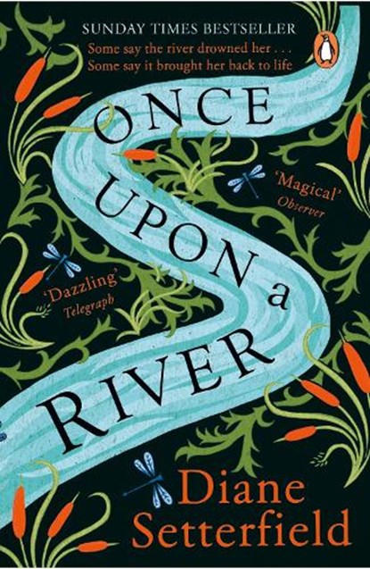 Once Upon a River, Diane Setterfield - Paperback - 9781784163631