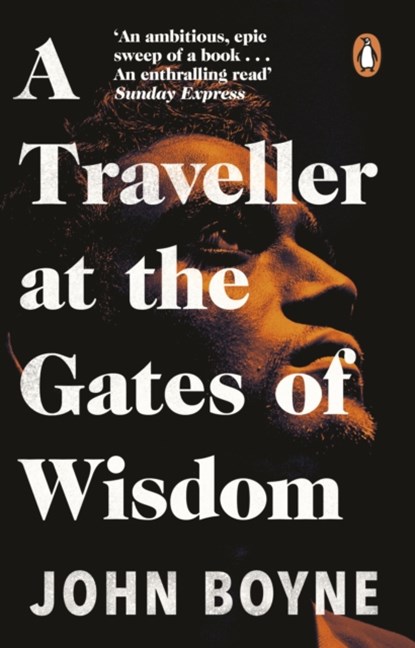 A Traveller at the Gates of Wisdom, BOYNE,  John - Paperback - 9781784164188