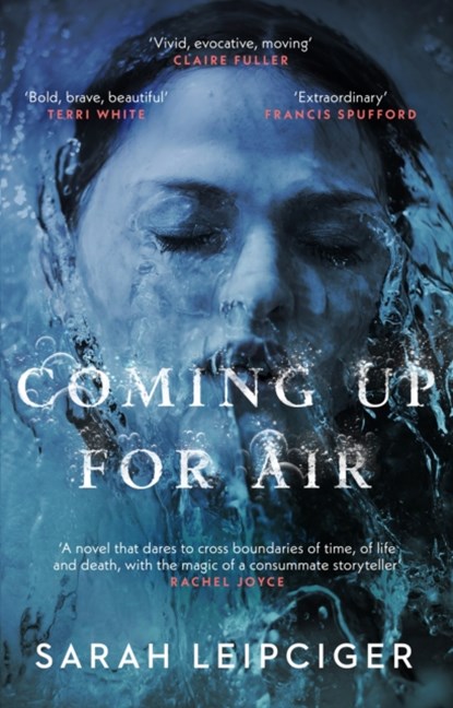Coming Up for Air, Sarah Leipciger - Paperback - 9781784164676