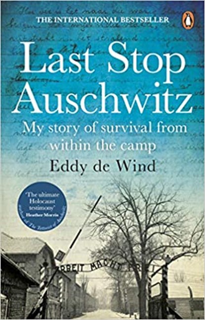 Last Stop Auschwitz, Eddy de Wind - Paperback - 9781784164980