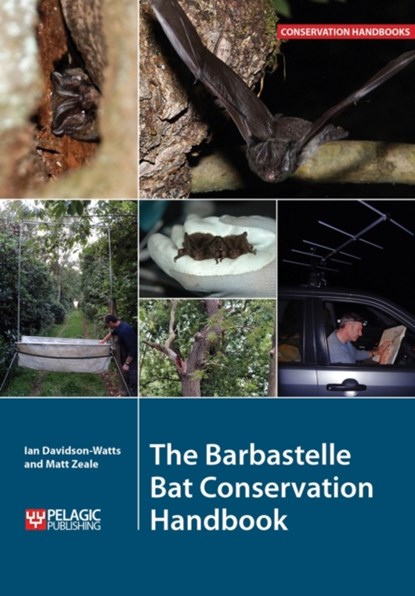 The Barbastelle Bat Conservation Handbook, Ian Davidson-Watts ; Matt Zeale - Gebonden - 9781784270551