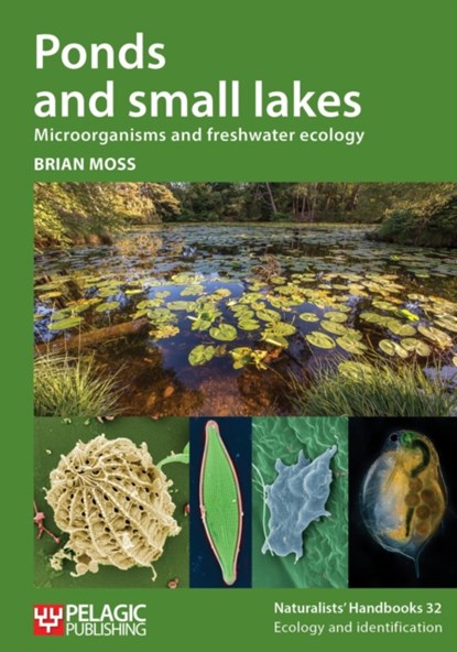 Ponds and small lakes, Brian Moss - Paperback - 9781784271350