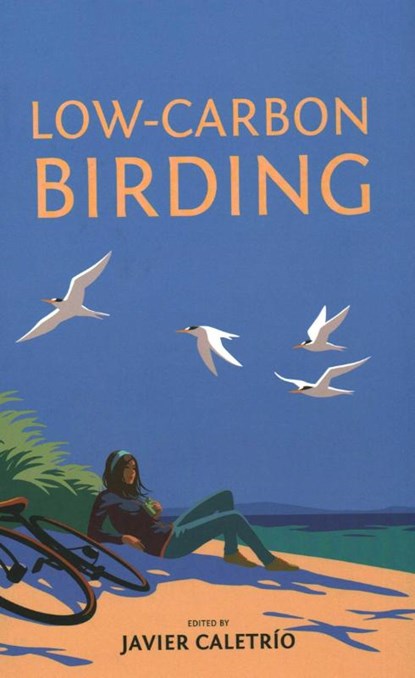 Low-Carbon Birding, Javier Caletrio - Gebonden - 9781784273446