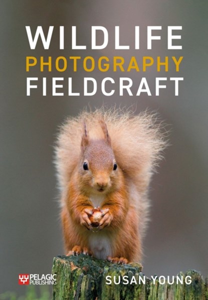 Wildlife Photography Fieldcraft, Susan Young - Paperback - 9781784273934