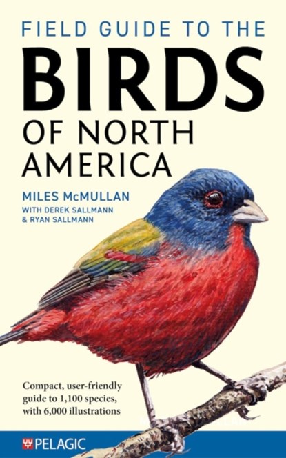 Field Guide to the Birds of North America, Miles McMullan - Paperback - 9781784275426