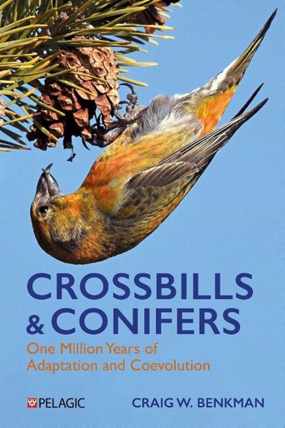 Crossbills and Conifers, Craig Benkman - Paperback - 9781784275679