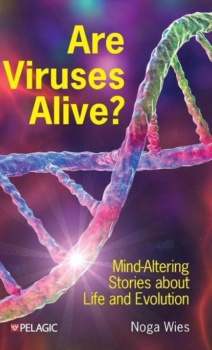 Are Viruses Alive?, Noga Wies - Gebonden - 9781784275761