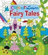 Colour by Numbers Fairy Tales - Lizzy Doyle - 9781784286712