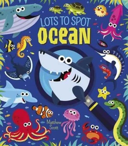 Lots to Spot: Ocean, William Potter - Gebonden - 9781784286798