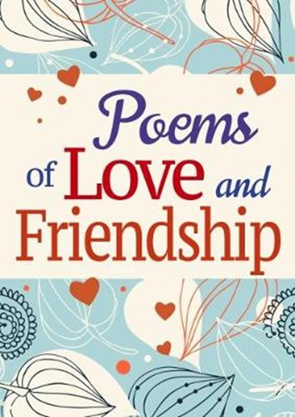 Poems of Love and Friendship, niet bekend - Paperback - 9781784288549