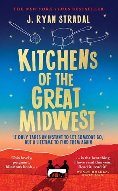 Kitchens of the Great Midwest, J. Ryan Stradal - Ebook - 9781784291921