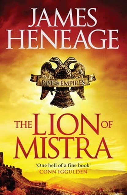 The Lion of Mistra, James Heneage - Ebook - 9781784291990