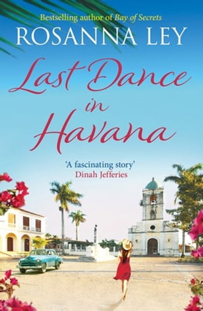 Last Dance in Havana, Rosanna Ley - Ebook - 9781784292065