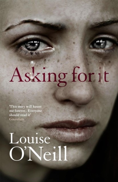 Asking For It, Louise O'Neill - Paperback - 9781784293208