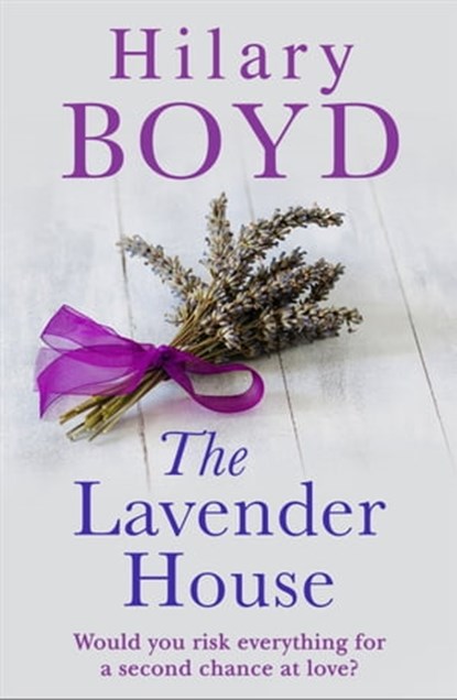 The Lavender House, Hilary Boyd - Ebook - 9781784294168