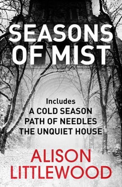 Seasons of Mist, Alison Littlewood - Ebook - 9781784294472