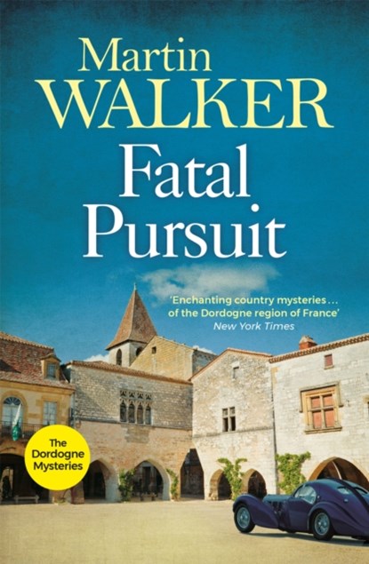 Fatal Pursuit, Martin Walker - Paperback - 9781784294625