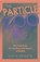 Hesketh, G: The Particle Zoo, HESKETH,  Gavin - Paperback - 9781784298685