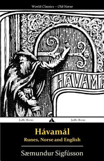 Hávamál - Runes, Norse and English, Sæmundur Sigfússon - Paperback - 9781784351083