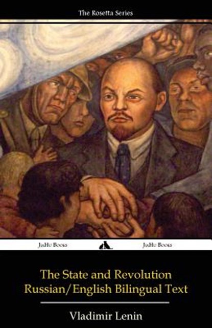 The State and Revolution: Russian-English Edition, Vladimir Lenin - Paperback - 9781784351441