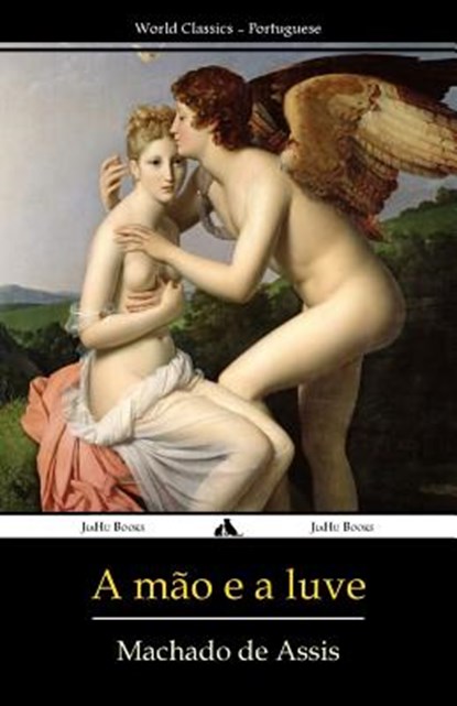 A mão e a luva, Machado de Assis - Paperback - 9781784352400