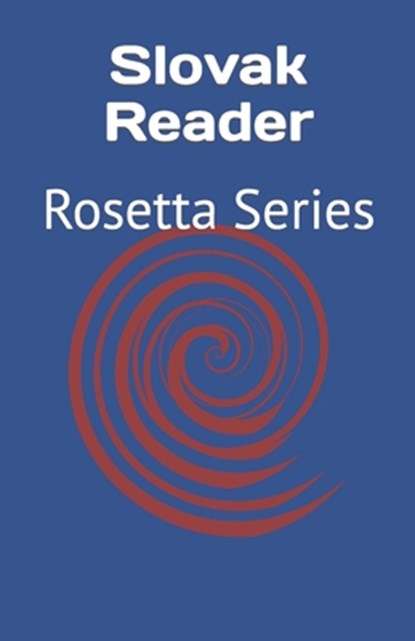 Slovak Reader: Rosetta Series, Tony J. Richardson - Paperback - 9781784353032