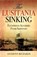 The Lusitania Sinking, Anthony Richards - Gebonden - 9781784383015