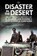 Disaster in the Desert, Ken Delve - Gebonden - 9781784383862
