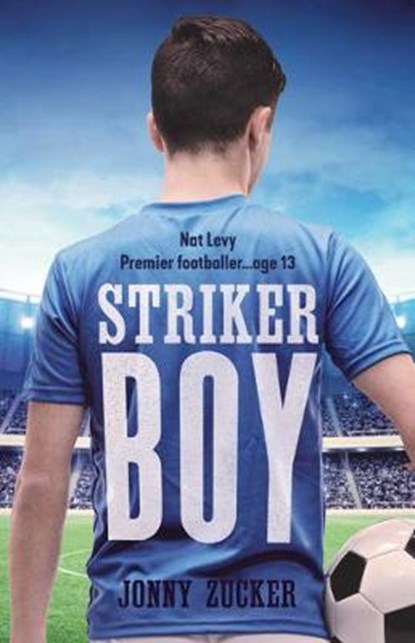 Striker Boy, ZUCKER,  Jonny - Paperback - 9781784385446