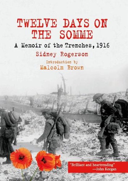 Twelve Days on the Somme, Sidney Rogerson - Paperback - 9781784385941