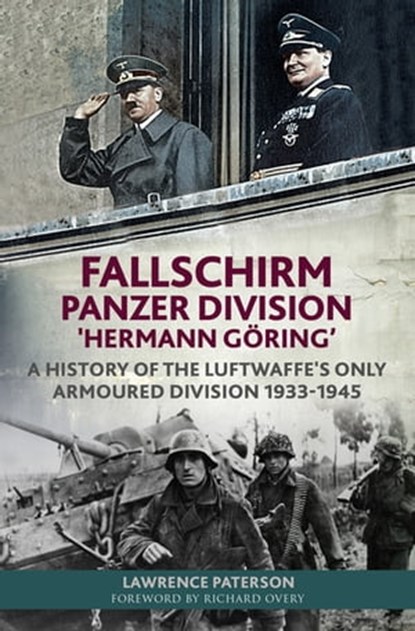 Fallschirm-Panzer-Division 'Hermann Göring’, Lawrence Paterson - Ebook - 9781784386115