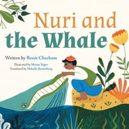 Nuri and the Whale, Ronit Chacham - Ebook - 9781784388072