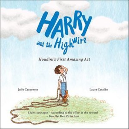 Harry and the Highwire, Julie Carpenter ; Laura Catalán - Ebook - 9781784388379