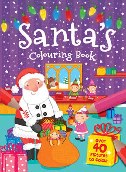 Santas Workshop Colouring Fun, niet bekend - Paperback - 9781784408671