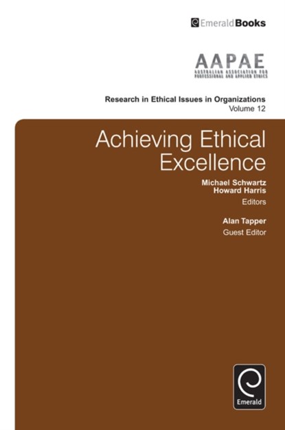 Achieving Ethical Excellence, Michael Schwartz ; Dr Howard Harris ; Alan Tapper - Gebonden - 9781784412456