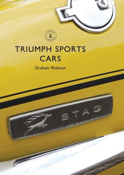 Triumph Sports Cars, Graham Robson - Paperback - 9781784420413