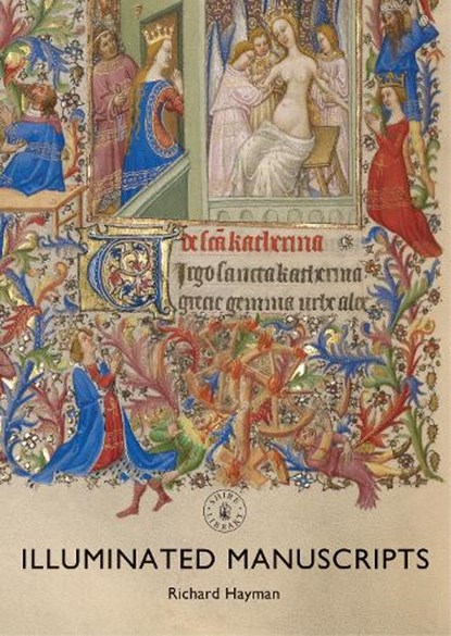 Illuminated Manuscripts, Richard Hayman - Paperback - 9781784422363