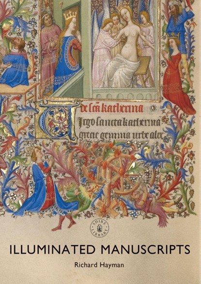 Illuminated Manuscripts, Richard Hayman - Paperback - 9781784422363