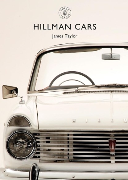 Hillman Cars, James Taylor - Paperback - 9781784422752