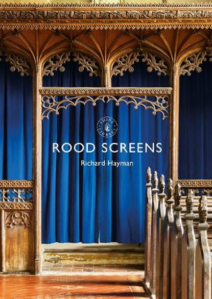 Rood Screens, Mr Richard Hayman - Paperback - 9781784422943