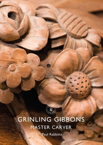Grinling Gibbons, Paul Rabbitts - Paperback - 9781784424046