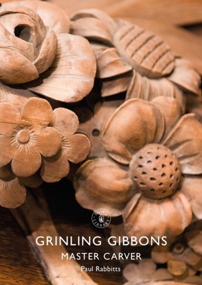 Grinling Gibbons, Paul Rabbitts - Paperback - 9781784424046