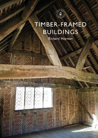 Timber-framed Buildings, Mr Richard Hayman - Paperback - 9781784424282